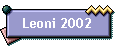 Leoni 2002